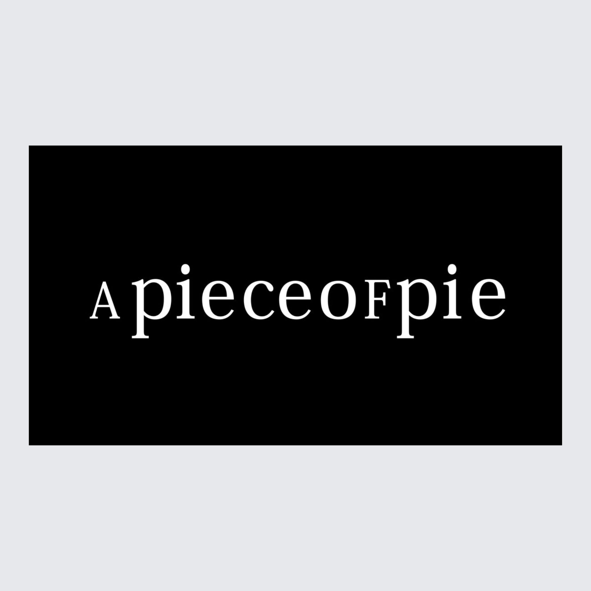 A Piece of Pie